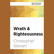 Wrath & Righteousness by  Christopher Stewart audiobook