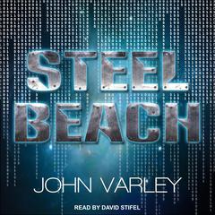 Steel Beach by John Varley audiobook