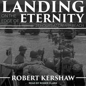 Landing on the Edge of Eternity by  Robert Kershaw audiobook