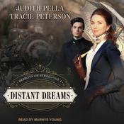 Distant Dreams by  Judith Pella audiobook