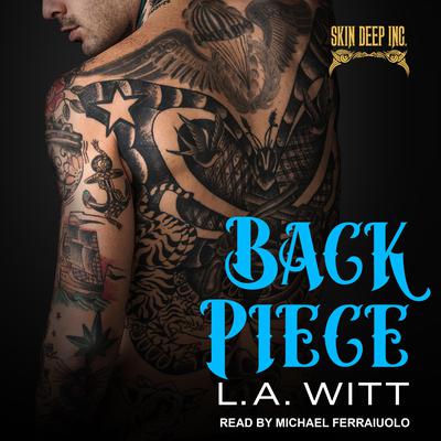 Back Piece by L.A. Witt audiobook