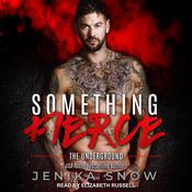 Something Fierce by  Jenika Snow audiobook