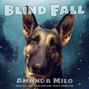 Blind Fall by  Amanda Milo audiobook