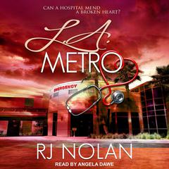 L.A. Metro by RJ Nolan audiobook