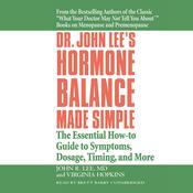 Dr. John Lee's Hormone Balance Made Simple by  Virginia Hopkins MS audiobook