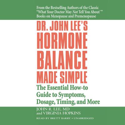 Dr. John Lee's Hormone Balance Made Simple by John R. Lee audiobook