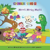 Sidewalk Stories: Meet Moby Mutt by  Wendy K. Gray audiobook