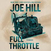 Full Throttle by  Joe Hill audiobook