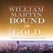 Bound for Gold by  William Martin audiobook