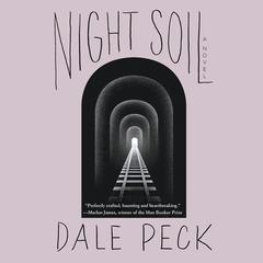 Night Soil by Dale Peck audiobook
