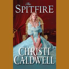 The Spitfire by Christi Caldwell audiobook