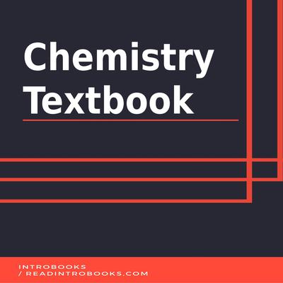Chemistry Textbook by IntroBooks  audiobook