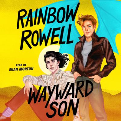 Wayward Son by Rainbow Rowell audiobook