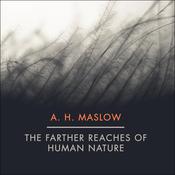 The Farther Reaches of Human Nature by  Abraham H. Maslow audiobook