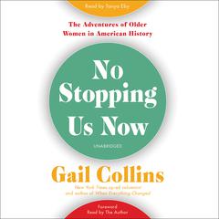 No Stopping Us Now by Gail Collins audiobook