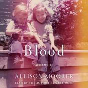 Blood by  Allison Moorer audiobook