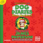 Dog Diaries: Happy Howlidays by  Steven Butler audiobook