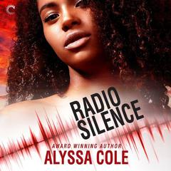 Radio Silence by Alyssa Cole audiobook