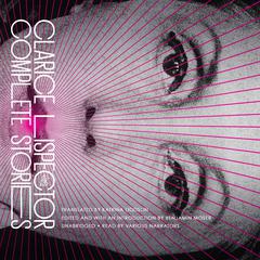 The Complete Stories by Clarice Lispector audiobook