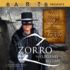 Zorro: The Legend Begins by Daryl McCullough audiobook