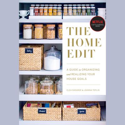 The Home Edit by Clea Shearer audiobook