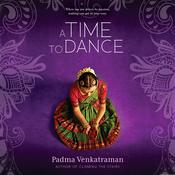 A Time to Dance by  Padma Venkatraman audiobook