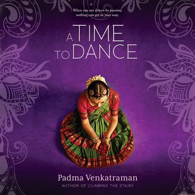 A Time to Dance by Padma Venkatraman audiobook