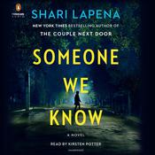 Someone We Know by  Shari Lapena audiobook