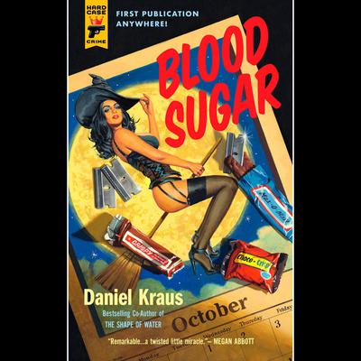 Blood Sugar by Daniel Kraus audiobook