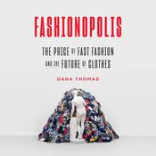 Fashionopolis by  Dana Thomas audiobook