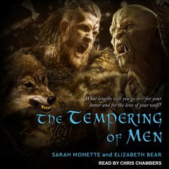 The Tempering of Men by Elizabeth Bear audiobook