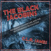 The Black Jacobins by  C.L.R. James audiobook