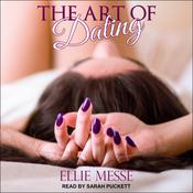 The Art of Dating by  Ellie Messe audiobook