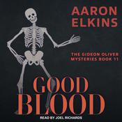 Good Blood by  Aaron Elkins audiobook