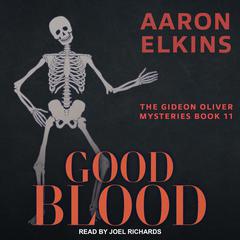 Good Blood by Aaron Elkins audiobook