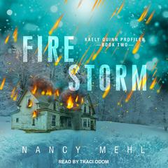 Fire Storm by Nancy Mehl audiobook