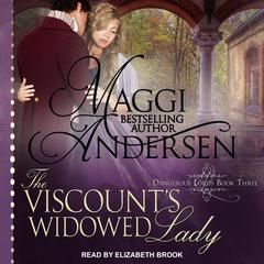 The Viscount's Widowed Lady by Maggi Andersen audiobook