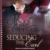 Seducing the Earl by  Maggi Andersen audiobook