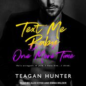 Text Me Baby One More Time by  Teagan Hunter audiobook