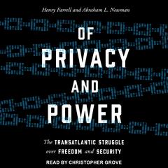 Of Privacy and Power by Henry Farrell audiobook