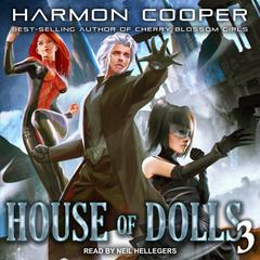 House of Dolls 3 by Harmon Cooper audiobook