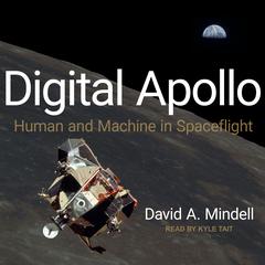 Digital Apollo by David A. Mindell audiobook