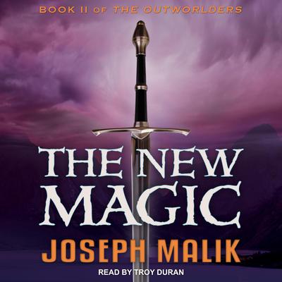 The New Magic by Joseph Malik audiobook