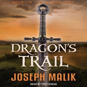 Dragon’s Trail by  Joseph Malik audiobook