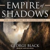 Empire of Shadows by  George Black audiobook