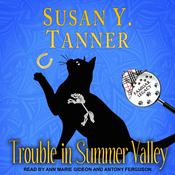 Trouble in Summer Valley by  Susan Y. Tanner audiobook