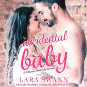 Accidental Baby by  Lara Swann audiobook