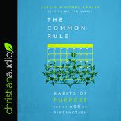 Common Rule by  Justin Whitmel Earley audiobook