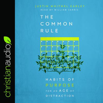 Common Rule by Justin Whitmel Earley audiobook