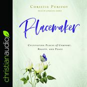 Placemaker by  Christie Purifoy audiobook